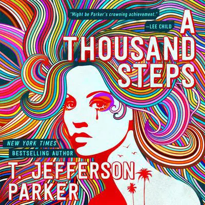 A Thousand Steps Audibook, by T. Jefferson Parker