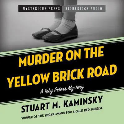 Murder on the Yellow Brick Road Audibook, by Stuart M. Kaminsky