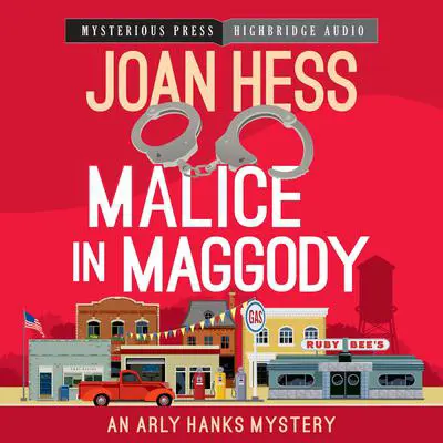 Malice in Maggody Audibook, by Joan Hess