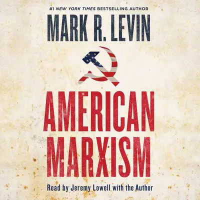 American Marxism Audibook, by Mark R. Levin