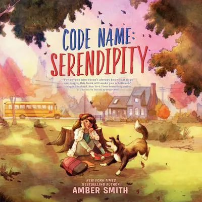 Code Name: Serendipity Audibook, by Amber Smith