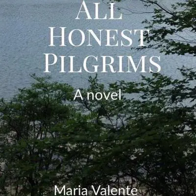 All Honest Pilgrims Audibook, by Maria Valente