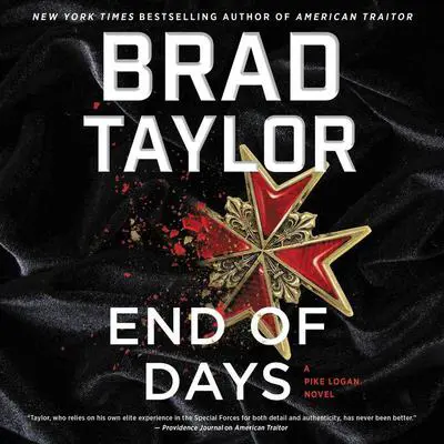 End of Days: A Pike Logan Novel Audibook, by Brad Taylor