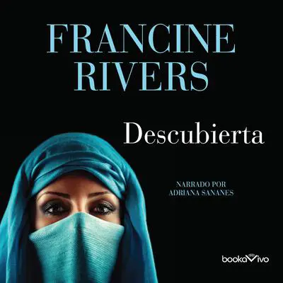 Descubierta Audibook, by Francine Rivers