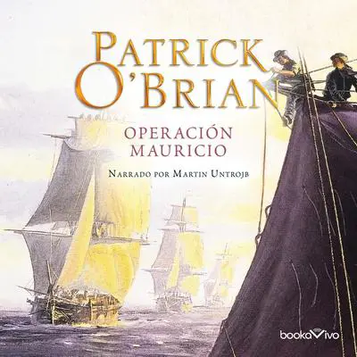 Operación Mauricio Audibook, by Patrick O'Brian