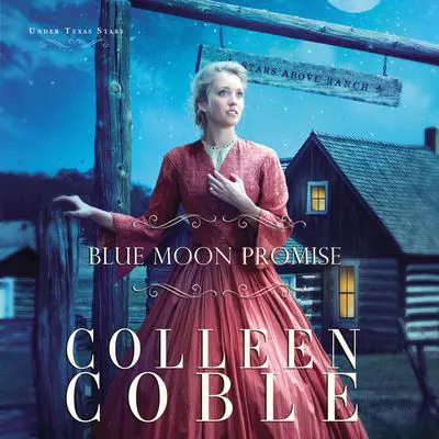 Blue Moon Promise Audibook, by Colleen Coble