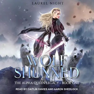 Wolf Shunned Audibook, by Laurel Night