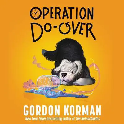Operation Do-Over Audibook, by Gordon Korman