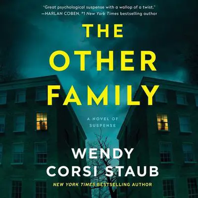 The Other Family: A Novel Audibook, by Wendy Corsi Staub
