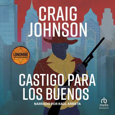 Castigo para los buenos Audibook, by Craig Johnson