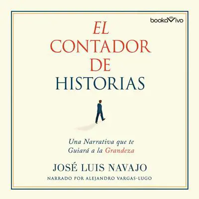 El Contador de Historias Audibook, by José Luis Navajo