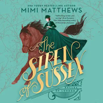 The Siren of Sussex Audibook, by Mimi Matthews