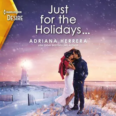 Just for the Holidays... Audibook, by Adriana Herrera