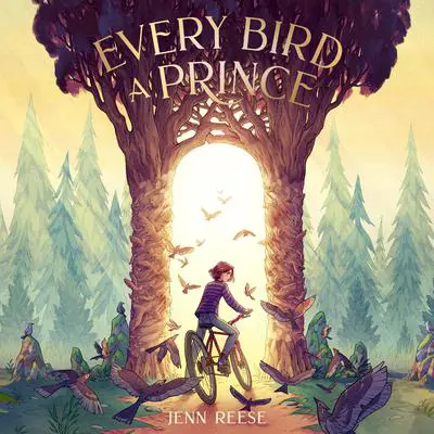 Every Bird a Prince Audibook, by Jenn Reese