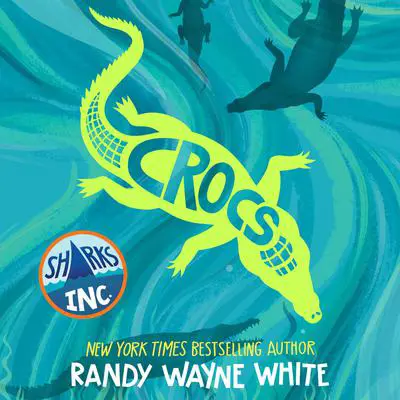 Crocs: A Sharks Incorporated Novel Audibook, by Randy Wayne White