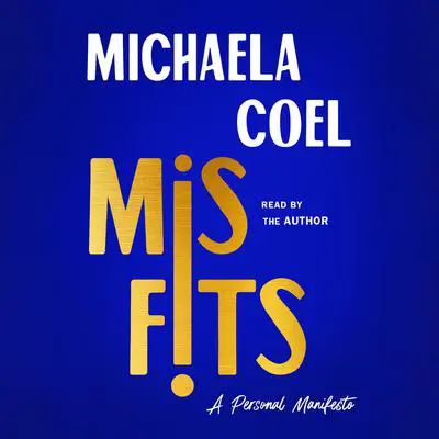 Misfits: A Personal Manifesto Audibook, by Michaela Coel