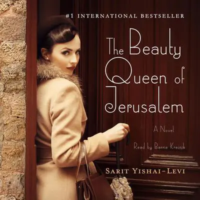 The Beauty Queen of Jerusalem: A Novel Audibook, by Sarit Yishai-Levi