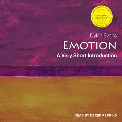 Emotion: A Very Short Introduction, 2nd Edition Audibook, by Dylan Evans