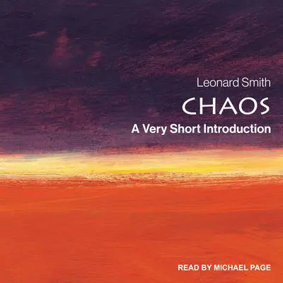 Chaos: A Very Short Introduction Audibook, by Leonard Smith