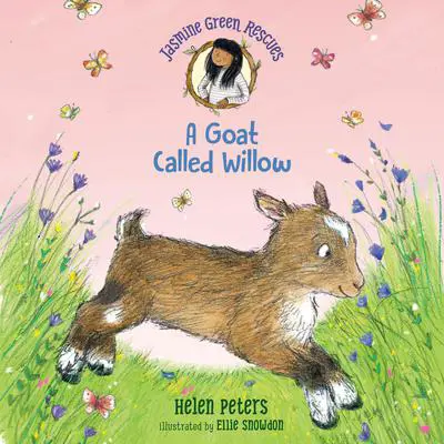 Jasmine Green Rescues: A Goat Called Willow Audibook, by Helen Peters