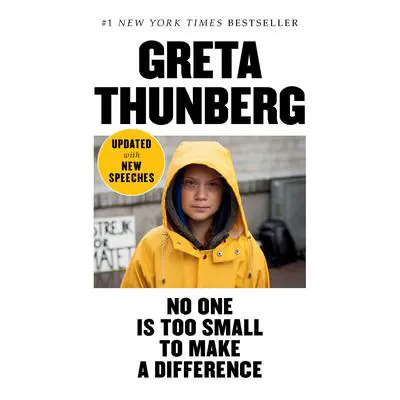 No One Is Too Small to Make a Difference Audibook, by Greta Thunberg