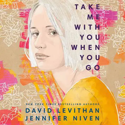 Take Me With You When You Go Audibook, by David Levithan