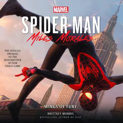 Marvel's Spider-Man: Miles Morales - Wings of Fury Audibook, by Brittney Morris