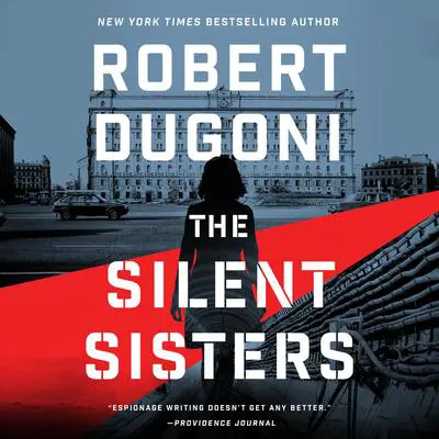The Silent Sisters Audibook, by Robert Dugoni