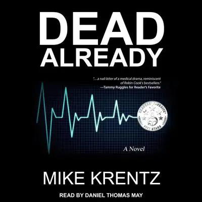 Dead Already Audibook, by Mike Krentz