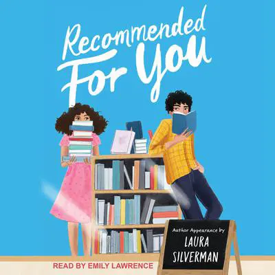Recommended for You Audibook, by Laura Silverman