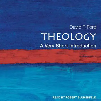 Theology: A Very Short Introduction Audibook, by David Ford