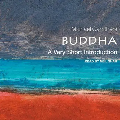 Buddha: A Very Short Introduction Audibook, by Michael Carrithers