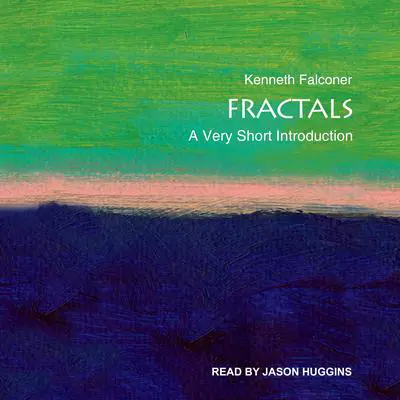 Fractals: A Very Short Introduction Audibook, by Kenneth Falconer