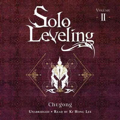 Solo Leveling, Vol. 2 Audibook, by Chugong 