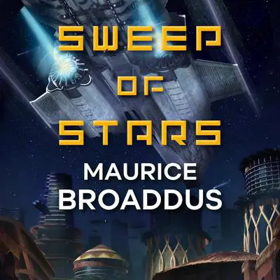 Sweep of Stars Audibook, by Maurice Broaddus