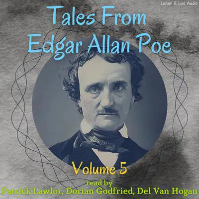Tales From Edgar Allan Poe - Volume 5 Audibook, by Edgar Allan Poe