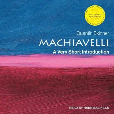 Machiavelli: A Very Short Introduction, 2nd Edition Audibook, by Quentin Skinner