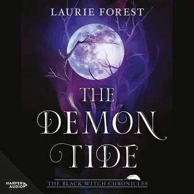 The Demon Tide Audibook, by Laurie Forest
