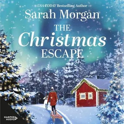 The Christmas Escape Audibook, by Sarah Morgan