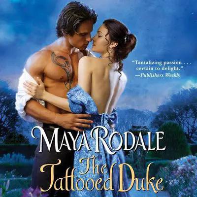 The Tattooed Duke Audibook, by Maya Rodale