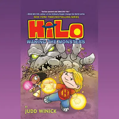 Hilo Book 4: Waking the Monsters Audibook, by Judd Winick
