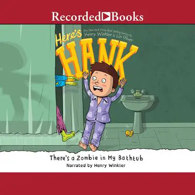 There's a Zombie in My Bathtub Audibook, by Henry Winkler