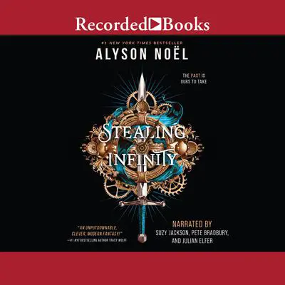 Stealing Infinity Audibook, by Alyson Noël