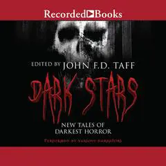 Dark Stars: New Tales of Darkest Horror Audibook, by John F. D. Taff