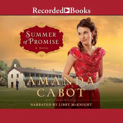 Summer of Promise Audibook, by Amanda Cabot