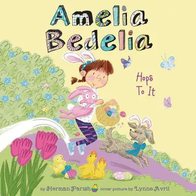 Amelia Bedelia Holiday Chapter Book #3: Amelia Bedelia Hops to It Audibook, by Herman Parish