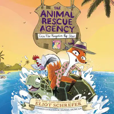 The Animal Rescue Agency #2: Case File: Pangolin Pop Star Audibook, by Eliot Schrefer