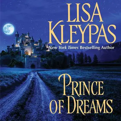 Prince of Dreams Audibook, by Lisa Kleypas