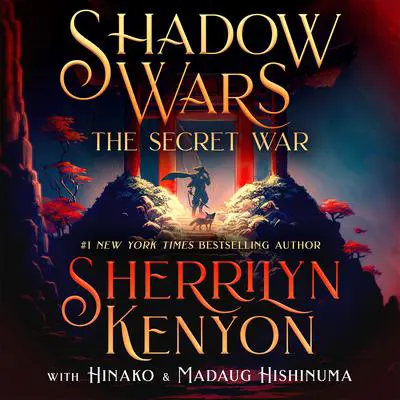 Shadow Wars: The Secret War Audibook, by Sherrilyn Kenyon