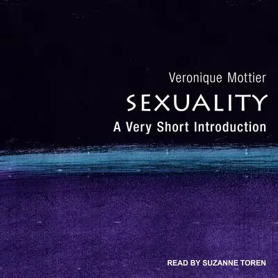 Sexuality: A Very Short Introduction Audibook, by Veronique Mottier